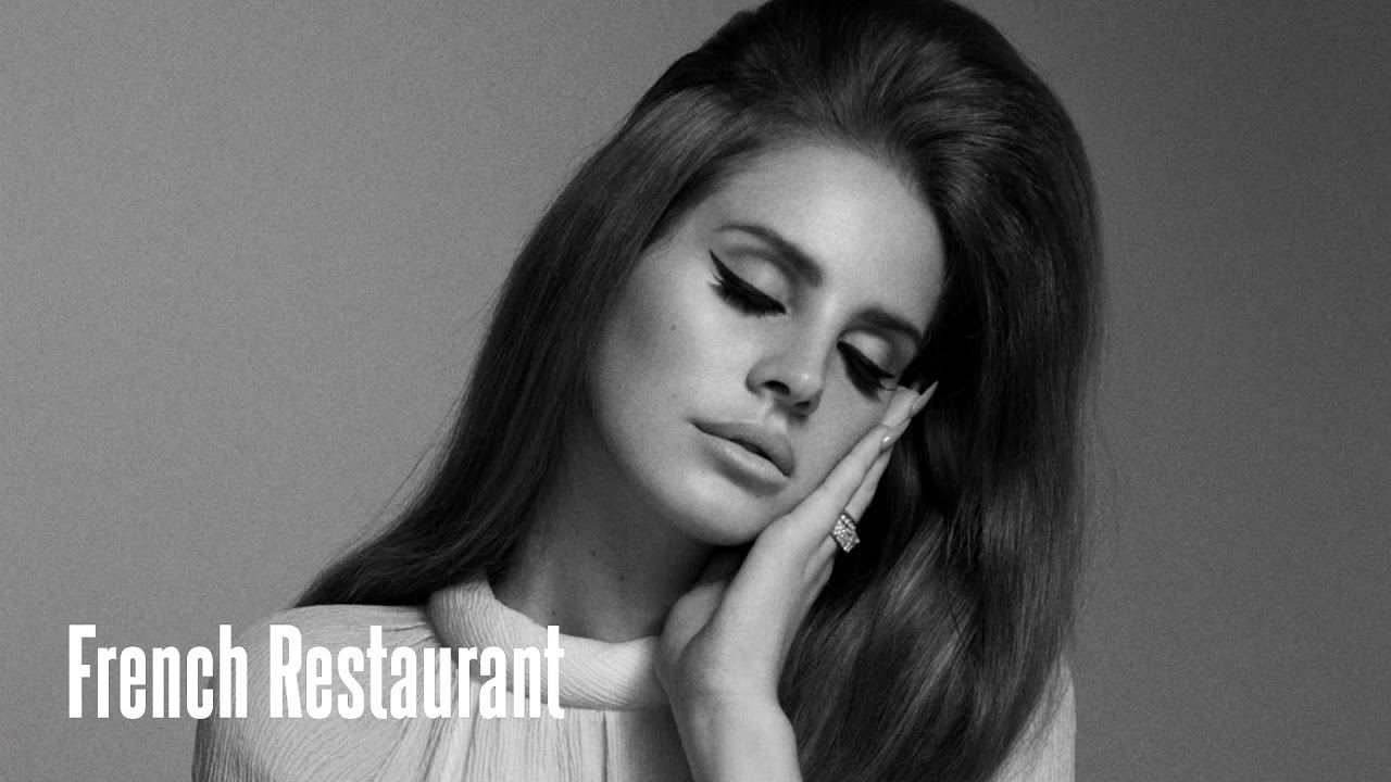 french restaurant lana del rey